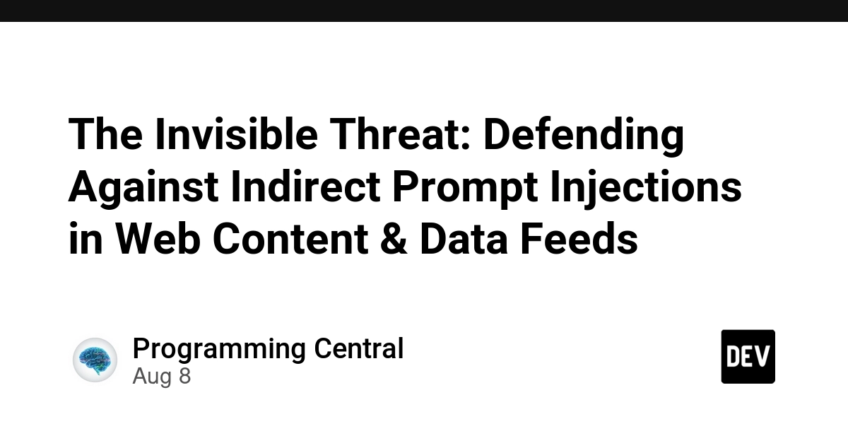 Indirect Prompt Injection: The Invisible Threat to Autonomous AI Agents
