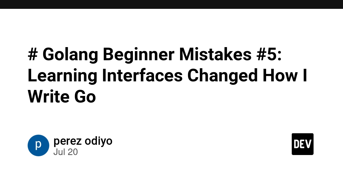 Golang Interfaces: From Confusion to Practicality in Go Development