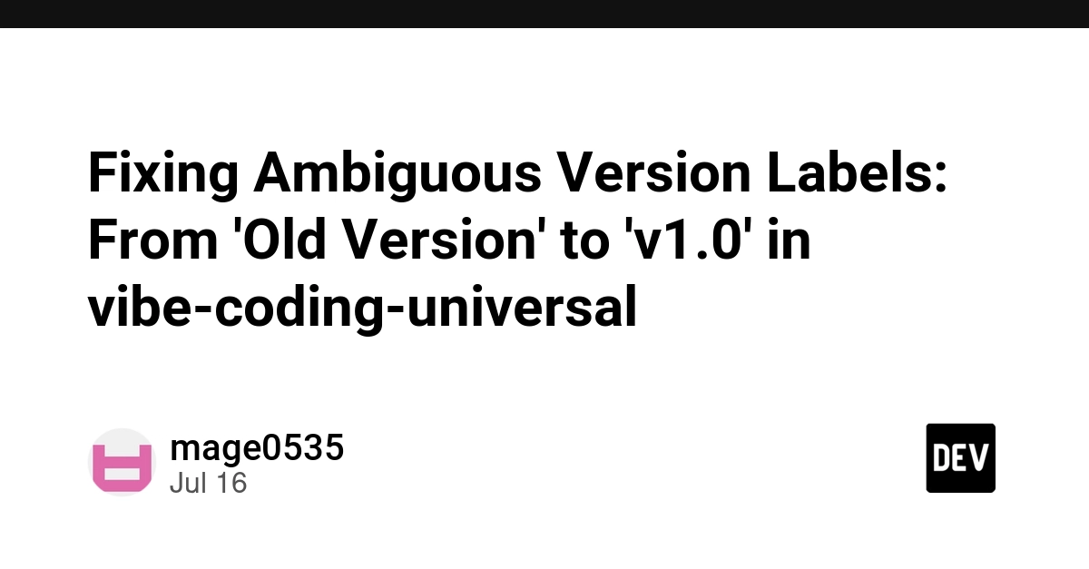 vibe-coding-universal Clarifies Versioning: 'Old Version' Replaced by 'v1.0'