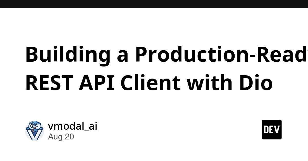 Dio: Beyond Basic GET for Production-Ready REST Clients